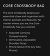 Core Crossbody